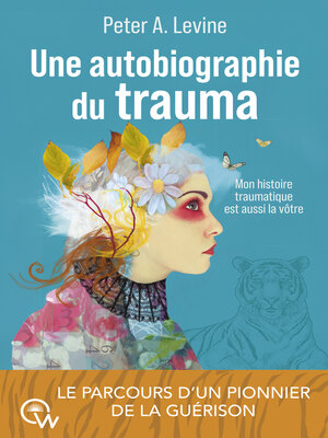 cover image of Une autobiographie du trauma